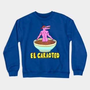 El Caraoteo Crewneck Sweatshirt